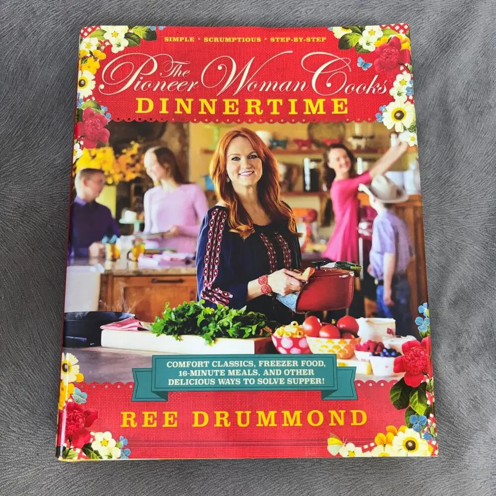 The Pioneer Woman Cooks Dinnertime Ree Drummond HC DJ Harper Collins 1st Edition